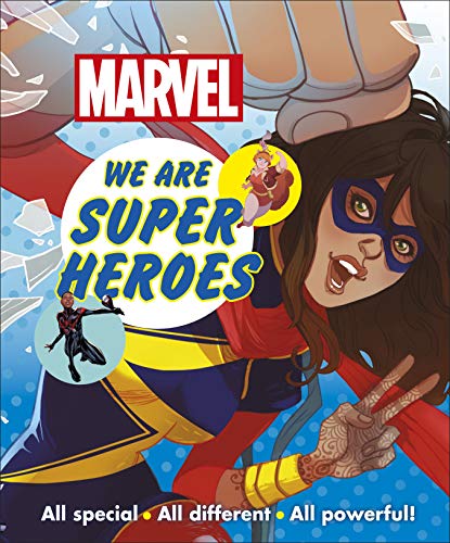 Marvel We Are Super Heroes!: All Special, All Different, All Powerful! von DK
